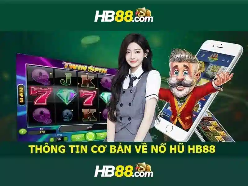 cách chơi nổ hũ HB88