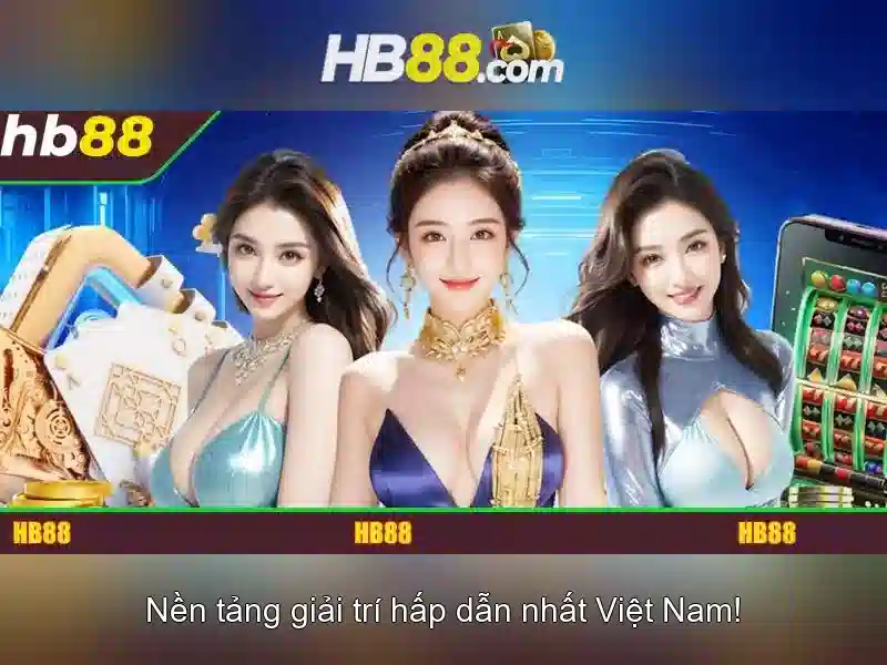Kinh nghiệm chơi slot với HB88 trang chủ