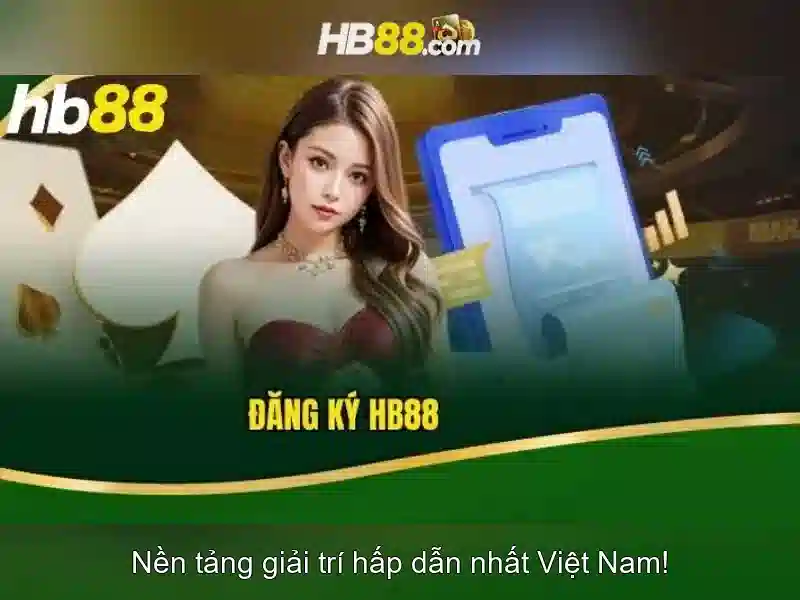 HB88 tải app – Trải Nghiệm Đỉnh Cao Trong Thế Giới Slot 2026