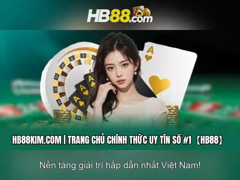 Chiến thuật chơi slot trên hb88 casino login